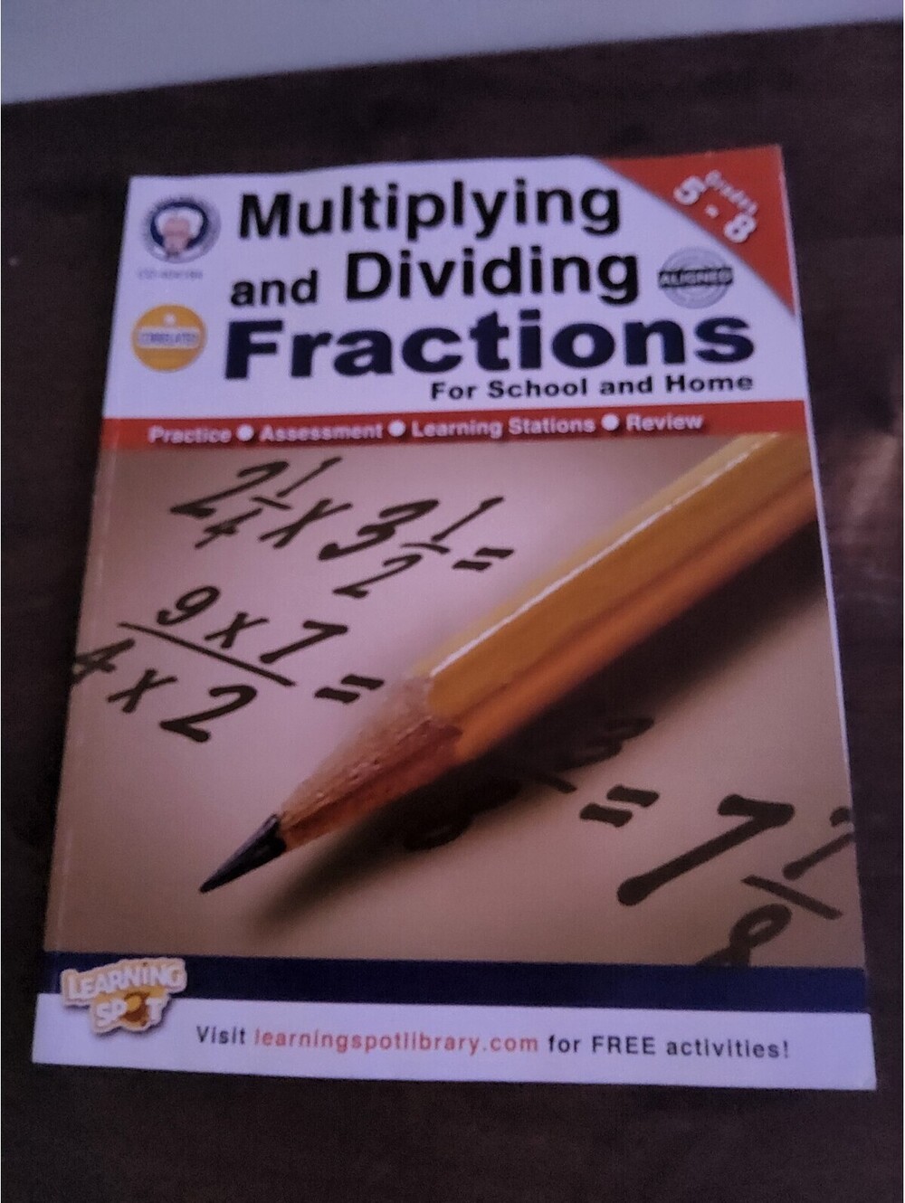 Multiplying & Dividing Fractions Grades 5-8 Math Workbook Homeschool Answer Key